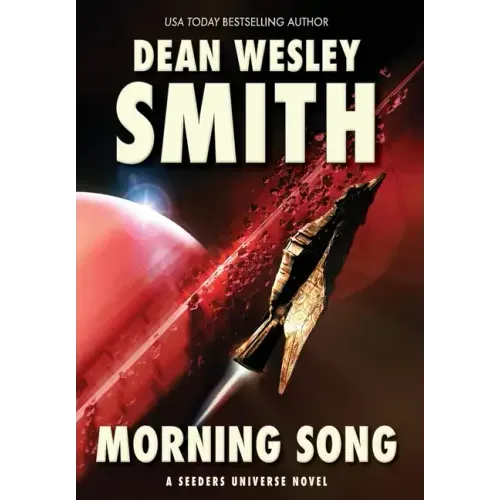 Morning Song: A Seeders Universe Novel