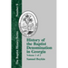 History of the Baptist Denomination in Georgia: Volume 1 of 2