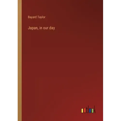 Japan, in our day