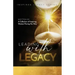 Leading With Legacy