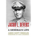 Jacob L. Devers: A General's Life