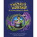 The Wizard's Workshop