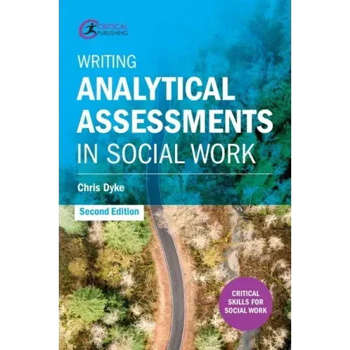 Writing Analytical Assessments in Social Work