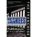 The Franchise: New York Yankees: A Curated History of the Bronx Bombers