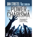 The Power of Charisma: Harnessing the C-Factor to Inspire Change
