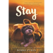Stay