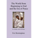 The World from Beginning to End and the Era of Peace