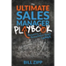 The Ultimate Sales Manager Playbook: Becoming a Successful Sales Leader