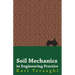 Soil Mechanics in Engineering Practice