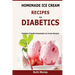 Homemade Ice Cream Recipes For Diabetics: Diabetes friendly homemade ice cream recipes