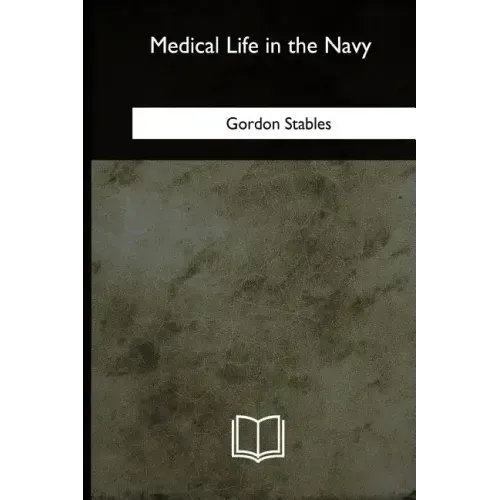 Medical Life in the Navy