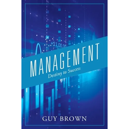 Management: Destiny to Success