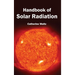 Handbook of Solar Radiation