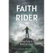 Faith Rider: Standing Firm in the Waves of Chaos