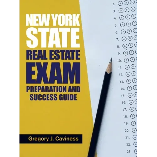 New York State Real Estate Exam Preparation and Success Guide