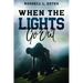 When The Lights Go Out