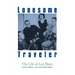 Lonesome Traveler: The Life of Lee Hays