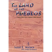 The Land of the Pueblos: Facsimile of the Original 1888 Edition