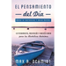 El Pensamiento del Día: Un pensamiento, meditación y oración para los Alcohólicos Anónimos