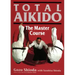 Total Aikido: The Master Course