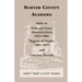 Sumter County, Alabama: Index to Wills and Estate Administrations, 1834-1884; Register of Deaths, 1881-1892; and Cemetery Records