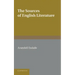 The Sources of English Literature: A Bibliographical Guide for Students