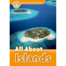 Oxford Read and Discover: Level 5: All about Islands