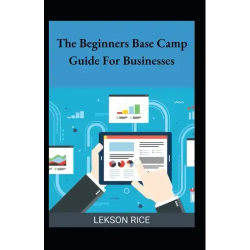 The Beginners Base Camp Guide For Businesses
