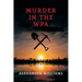 Murder in the WPA: (A Golden-Age Mystery Reprint)