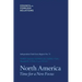 North America: Time for a New Focus