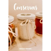 Conservas: Cocina Fácil. 50 Recetas de Dulces, Chutneys, Jaleas, Mermeladas y muchas más