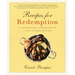 Recipes for Redemption: A Companion Cookbook to a Cup of Redemption