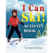 I Can Ski! ACTIVITY BOOK