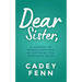 Dear Sister: A Journey of Transformation in Fostering the Orphaned Heart