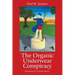 The Organic Underwear Conspiracy