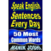 Speak English Sentences Every Day: 50 Most Common Words