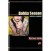 Dahlia Season: Stories & a Novella
