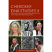 Cherokee DNA Studies II: More Real People Who Proved the Geneticists Wrong