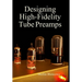 Designing High-Fidelity Valve Preamps
