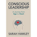 Conscious Leadership: A Journey from Ego to Heart