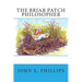 The Briar Patch Philosopher