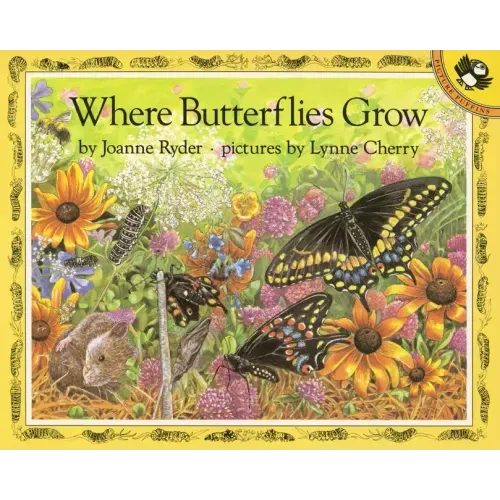 Where Butterflies Grow