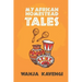 My African Homestead Tales: A Collection of African Short Stories