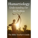 Hamartiology: Understanding Our Sin Problem