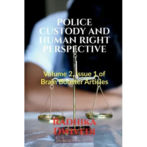 Police Custody and Human Right Perspective