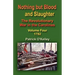 Nothing But Blood and Slaughter: The Revolutionary War in the Carolinas - Volume Four 1782