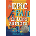 The Epic Fail of Arturo Zamora