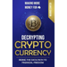 Making More Money for You! Decrypting Cryptocurrency Riding the Data Path to Financial Freedom