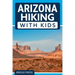 Arizona Hiking With Kids