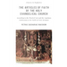 The Articles of Faith of the Holy Evangelical Church: According to the Word of God and the Augsburg Confession set forth in 40 Sermons